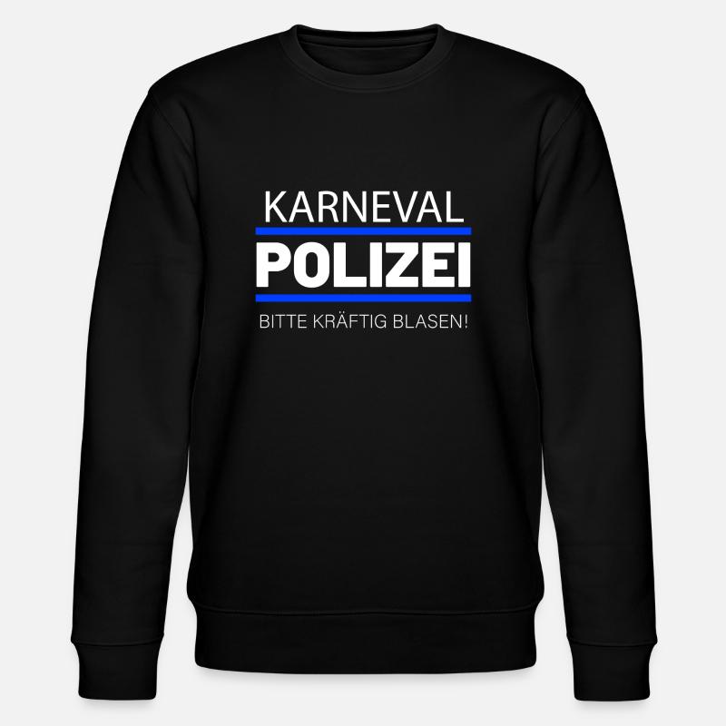 Karneval Polizei Spruch kräftig Blasen - Stanley/Stella Unisex Bio-Sweatshirt CHANGER  - Schwarz