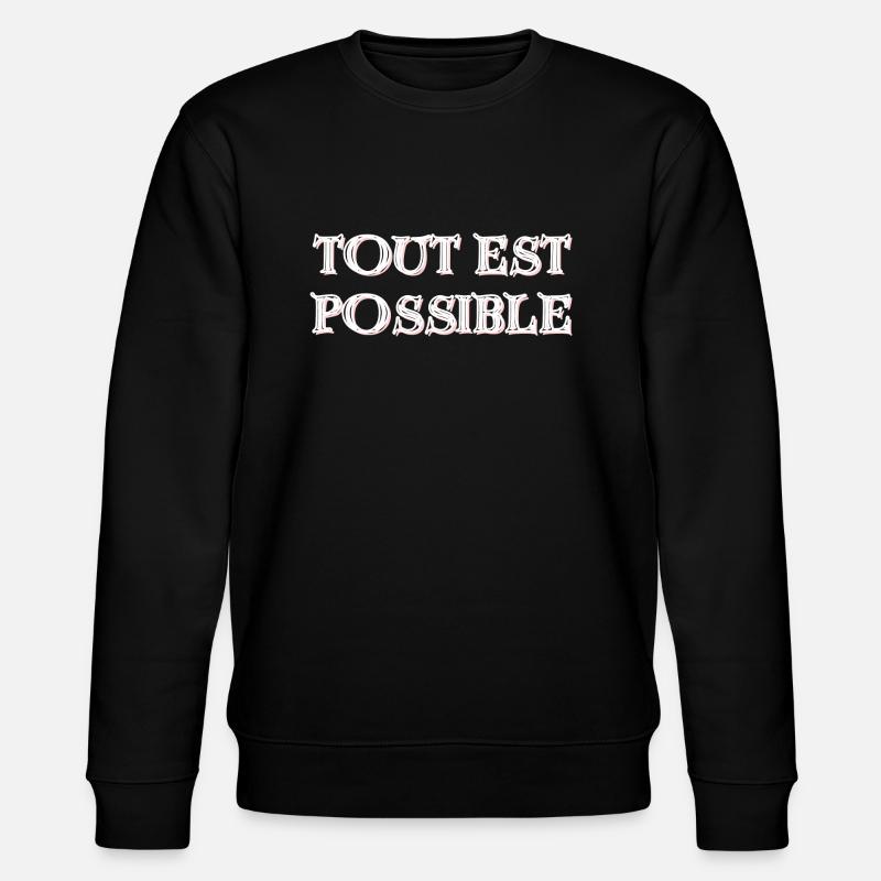 Anything is Possible - Stanley/Stella CHANGER Unisex Organic Sweatshirt - black