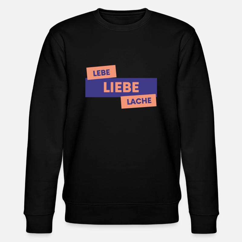 LEBE!LIEBE!LACHE! - Stanley/Stella Unisex Bio-Sweatshirt CHANGER  - Schwarz