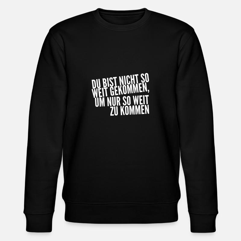 bleib nicht stehen - Stanley/Stella Unisex Bio-Sweatshirt CHANGER - Schwarz