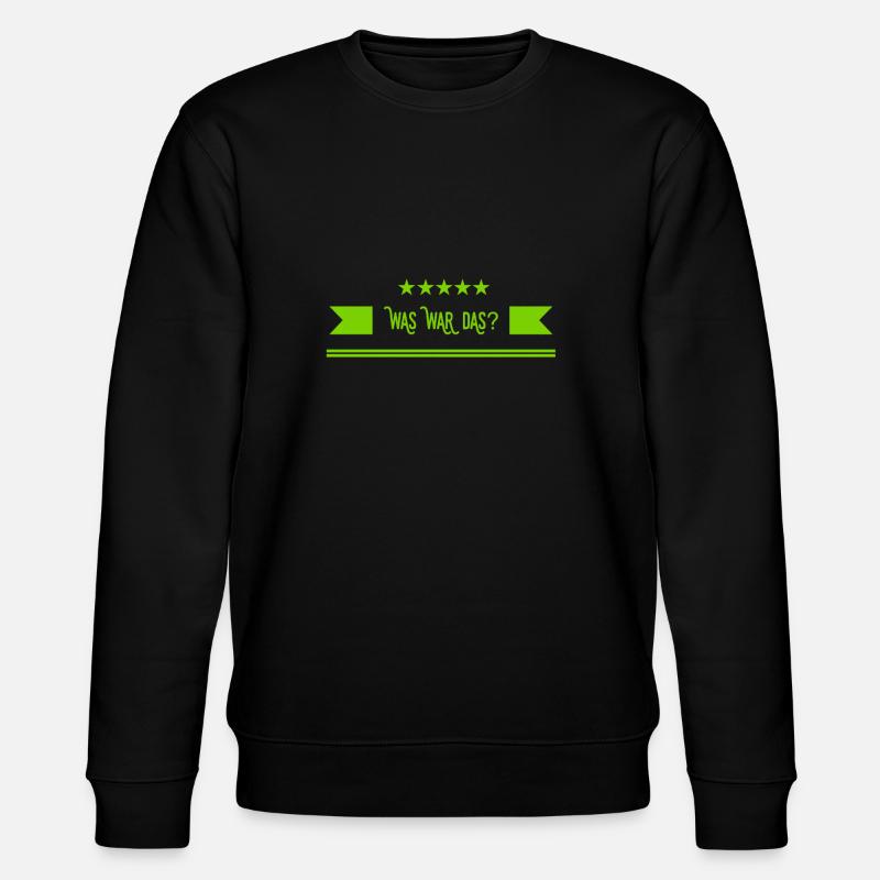 was war das denn? - Stanley/Stella Unisex Bio-Sweatshirt CHANGER  - Schwarz