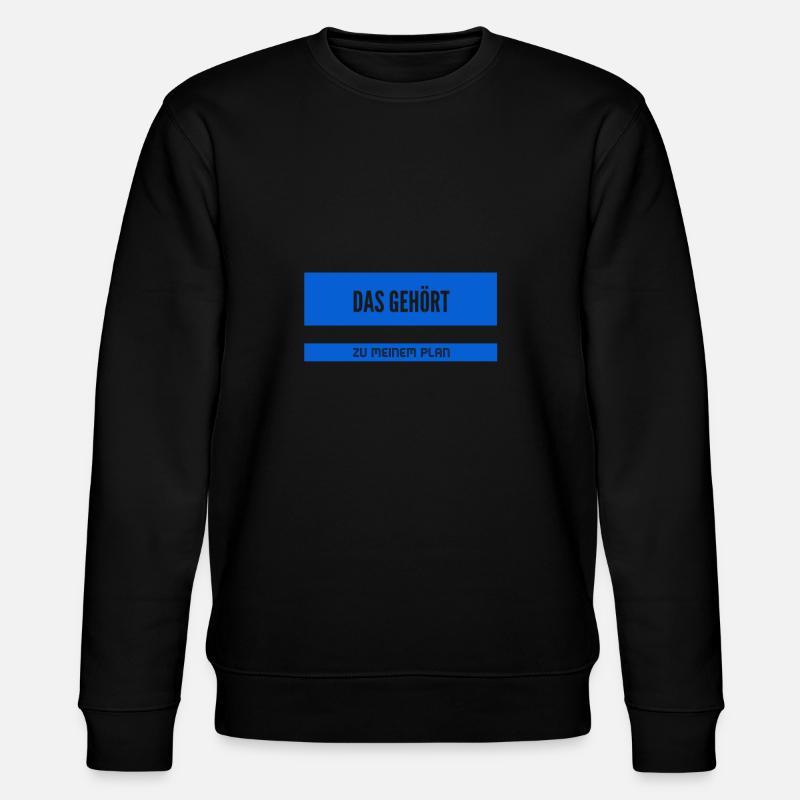Teil meines Planes - Stanley/Stella Unisex Bio-Sweatshirt CHANGER  - Schwarz