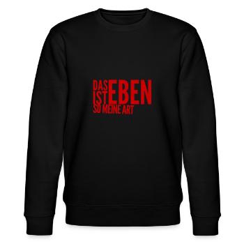 das ist eben so meine Art - Stanley/Stella Unisex Bio-Sweatshirt CHANGER  - Schwarz - Vorne - Nik (191cm) & Marisol (170cm)