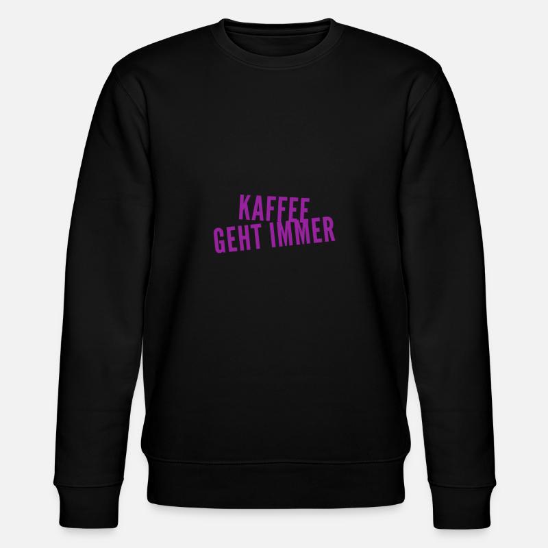 Kaffee ist super - Stanley/Stella Unisex Bio-Sweatshirt CHANGER  - Schwarz