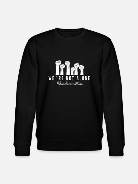 we are not alone BLM - Stanley/Stella CHANGER Unisex Organic Sweatshirt - black