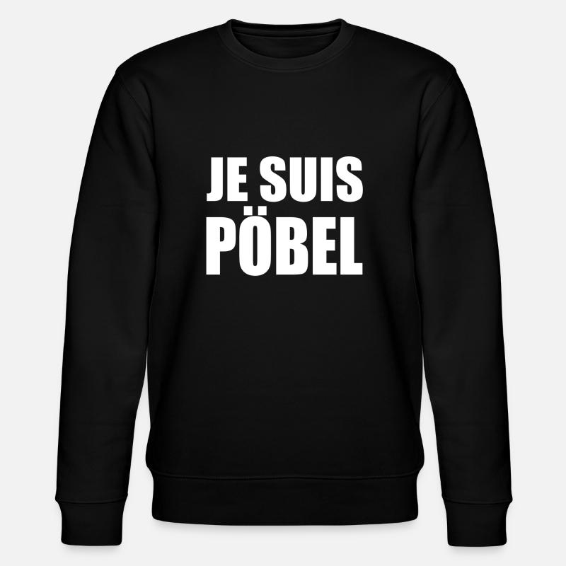 Je Suis Pöbel - Stanley/Stella Unisex Bio-Sweatshirt CHANGER  - Schwarz