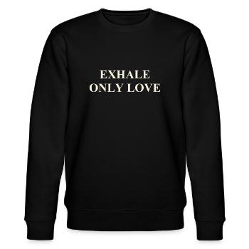 Exhale Only Love - Atme nur Liebe aus - Stanley/Stella Unisex Bio-Sweatshirt CHANGER  - Schwarz - Vorne - Nik (191cm) & Marisol (170cm)