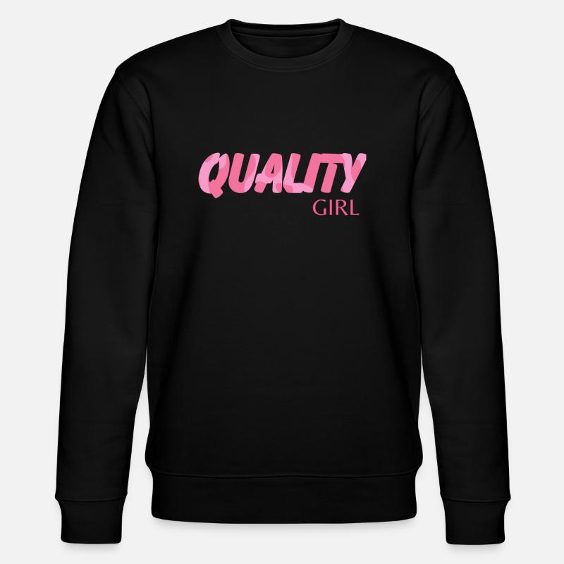 Quality girl - Sweat bio CHANGER Stanley/Stella Unisexe - noir