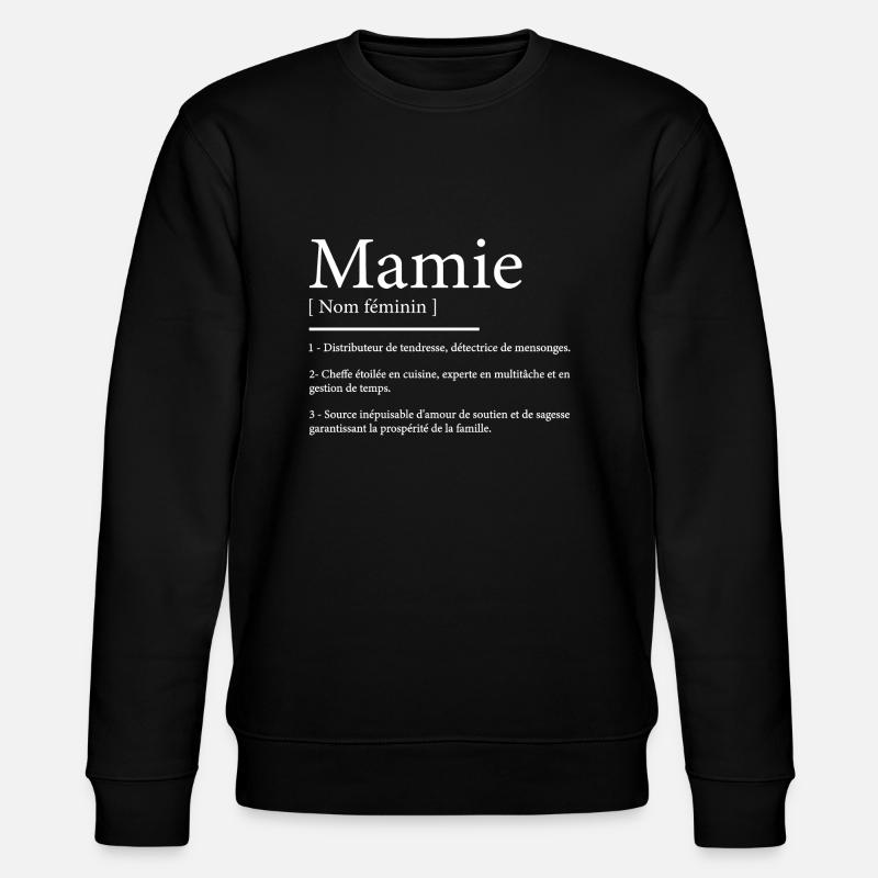 Mamie définition - Sweat bio CHANGER Stanley/Stella Unisexe - noir