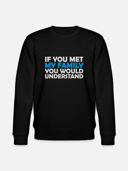 you would understand quote - Stanley/Stella CHANGER Unisex Organic Sweatshirt - black
