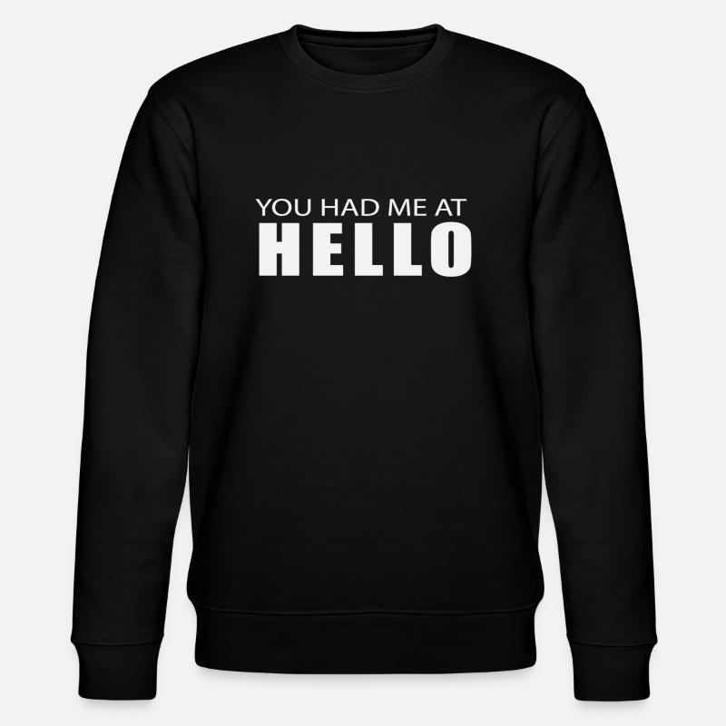 Tu m’as eu au Hello - Sweat bio CHANGER Stanley/Stella Unisexe - noir