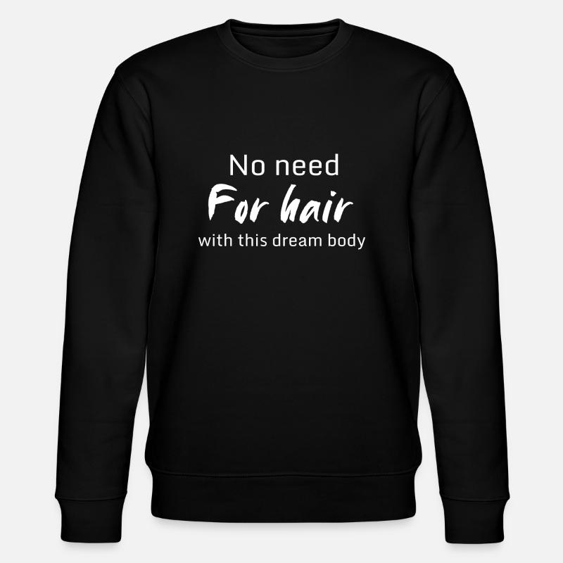 Pas besoin de cheveux - Sweat bio CHANGER Stanley/Stella Unisexe - noir