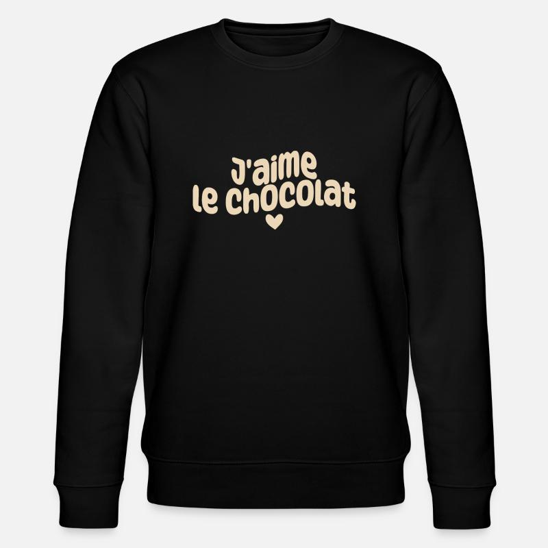 j'aime le chocolat - Sweat bio CHANGER Stanley/Stella Unisexe - noir