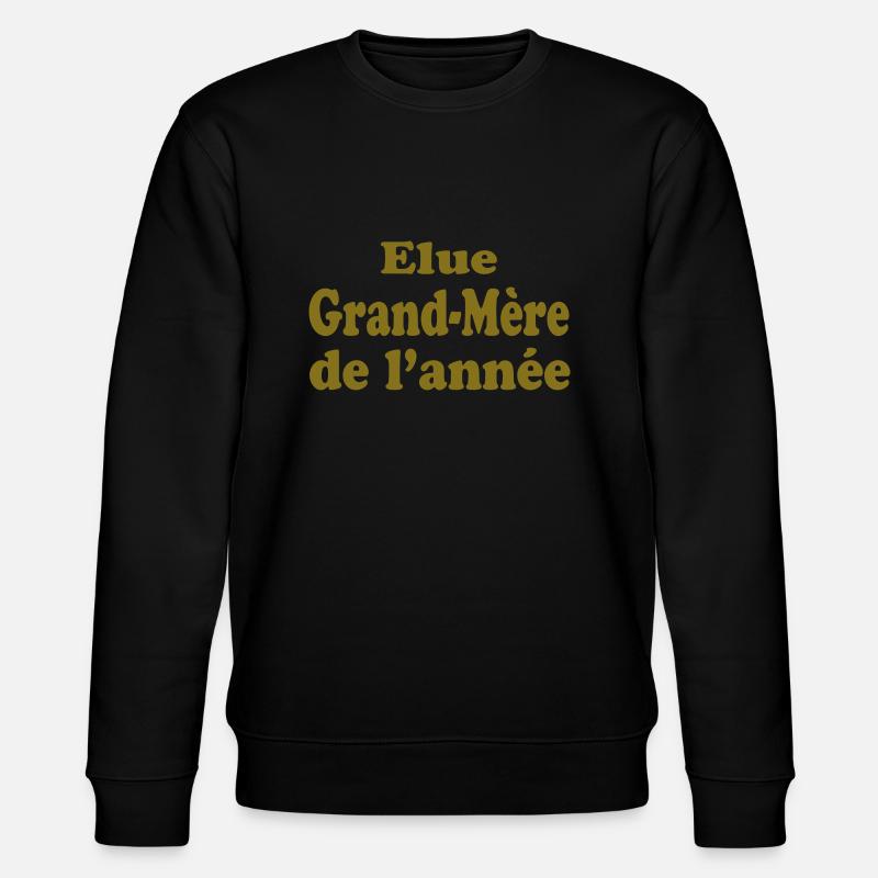 Elue Grand Mère de l'année - Sweat bio CHANGER Stanley/Stella Unisexe - noir