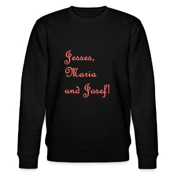 Jesses, Mary and Joseph! Lettering Gift Idea - Stanley/Stella CHANGER Unisex Organic Sweatshirt - black - Front - Nik (191cm) & Marisol (170cm)