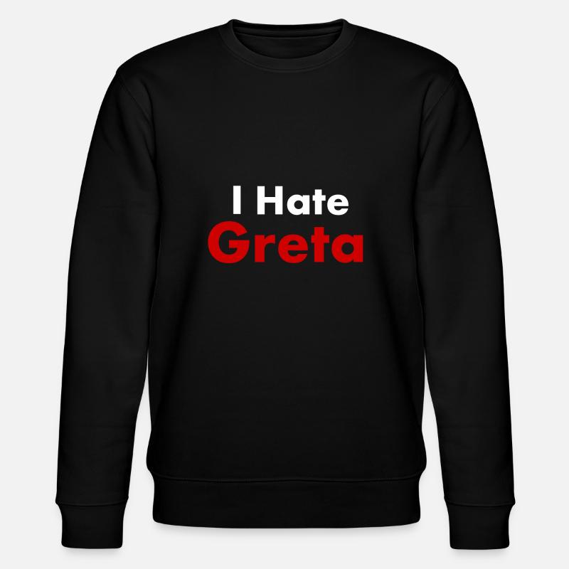 Hate Greta - Stanley/Stella Unisex Bio-Sweatshirt CHANGER  - Schwarz