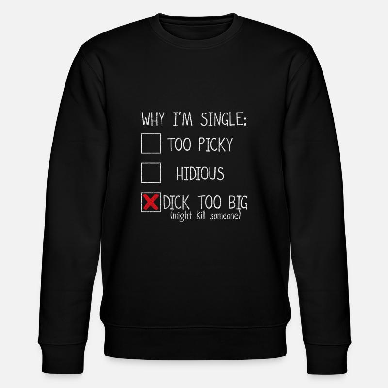 DICK ZU GROSSES LUSTIGES EINZELHEMD - Stanley/Stella Unisex Bio-Sweatshirt CHANGER - Schwarz