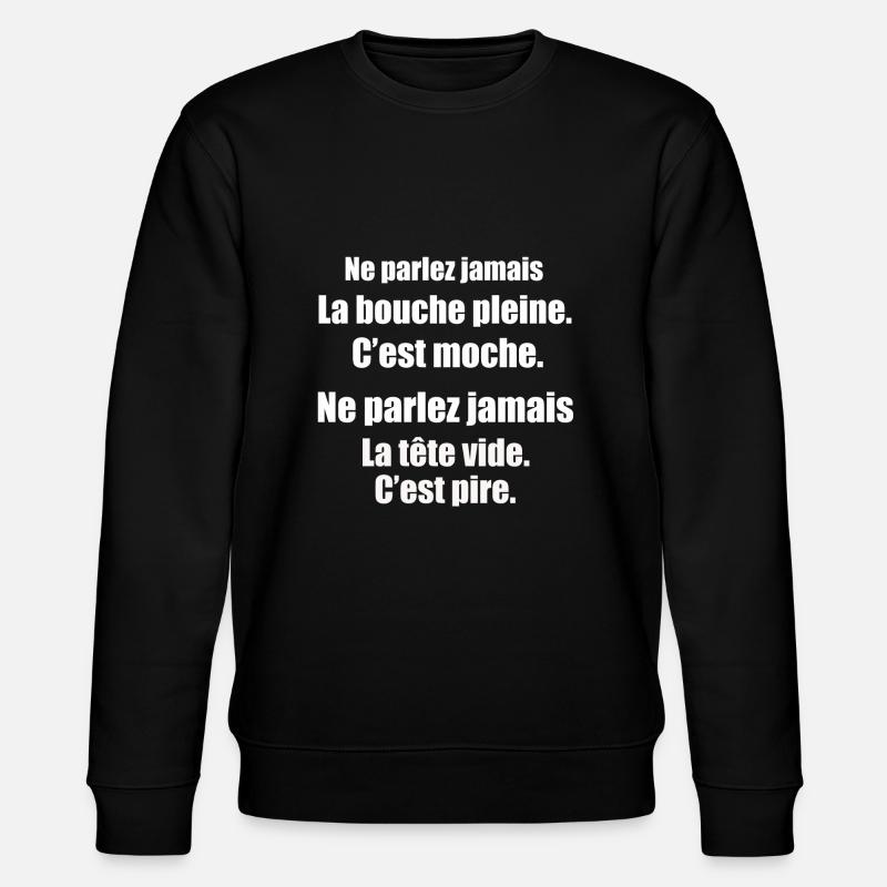 Humour noir bouche pleine - Sweat bio CHANGER Stanley/Stella Unisexe - noir