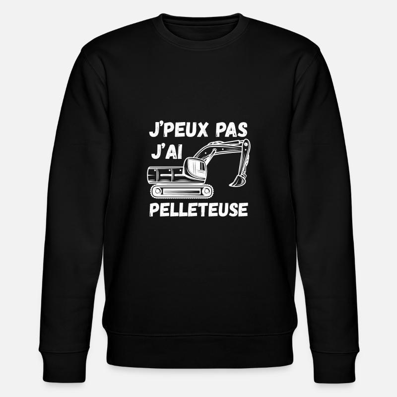 j'peux pas j'ai pelleteuse - Sweat bio CHANGER Stanley/Stella Unisexe - noir