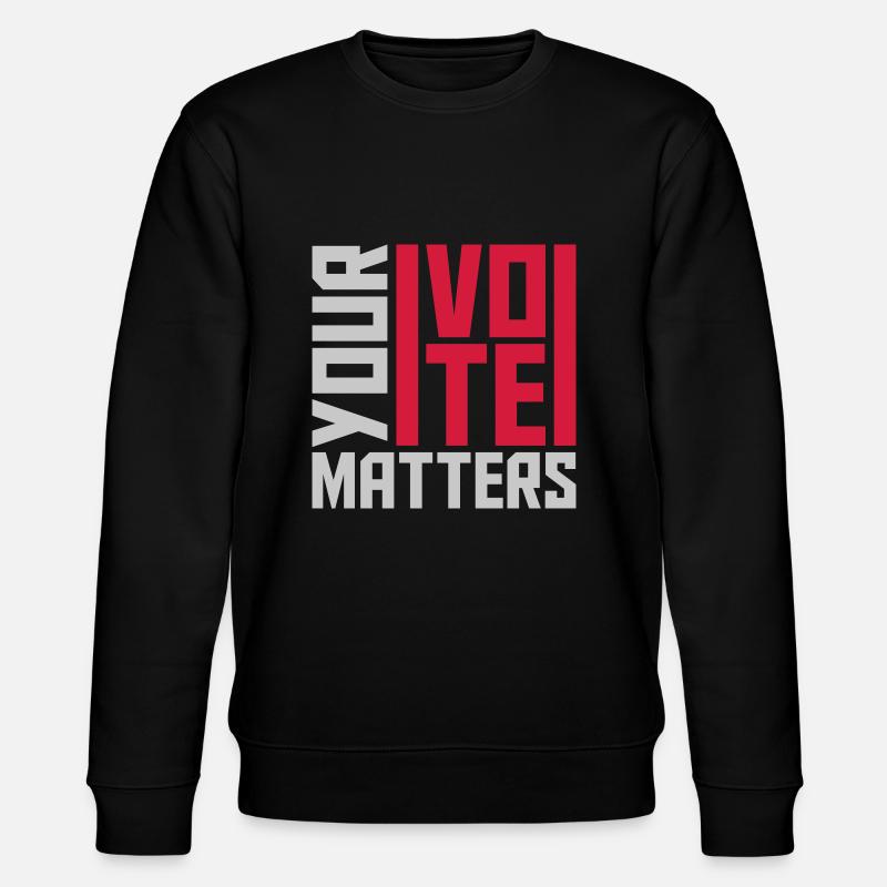 votre vote compte citation - Sweat bio CHANGER Stanley/Stella Unisexe - noir