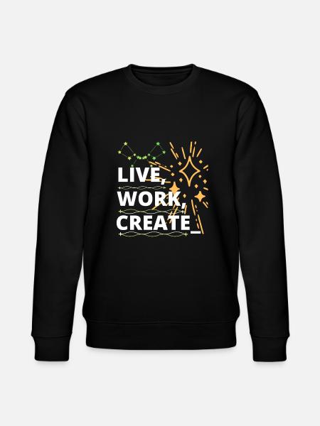 like, work, create - Sweat bio CHANGER Stanley/Stella Unisexe - noir