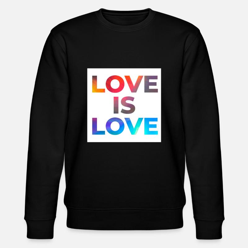 L’amour est l’amour - Sweat bio CHANGER Stanley/Stella Unisexe - noir