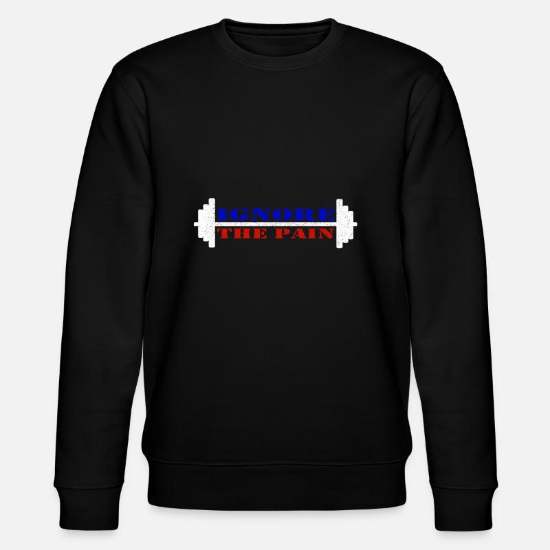 Ignorez la douleur - Sweat bio CHANGER Stanley/Stella Unisexe - noir