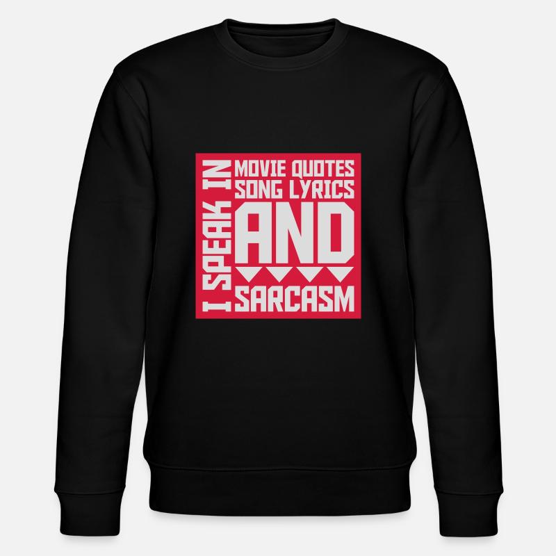 speak lyrics and sarcasm - Stanley/Stella Unisex Bio-Sweatshirt CHANGER  - Schwarz