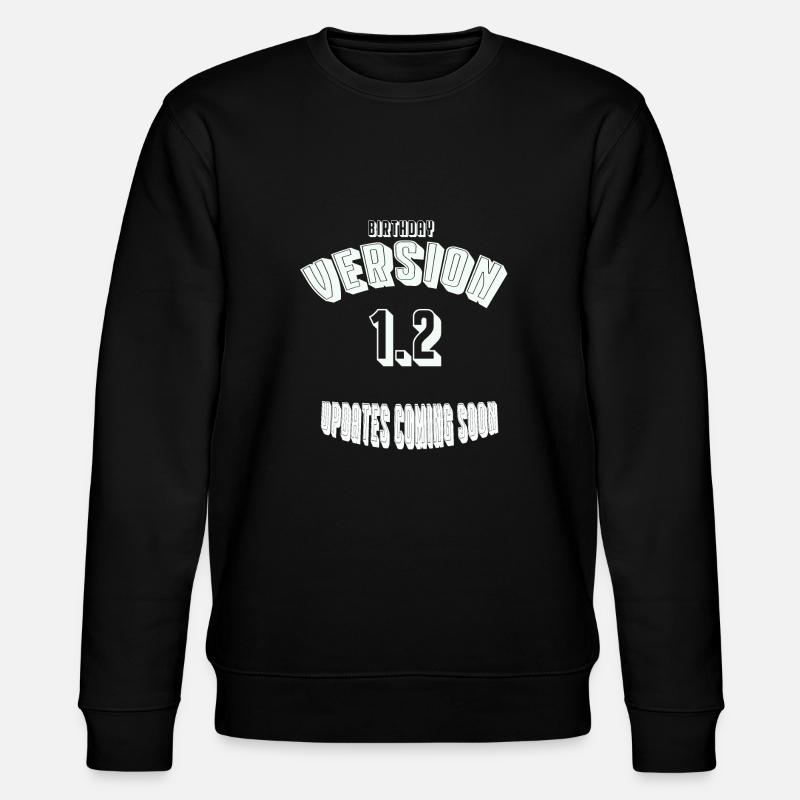 Birthday12 - Stanley/Stella Unisex Bio-Sweatshirt CHANGER  - Schwarz