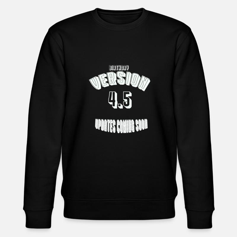Birthday45 - Stanley/Stella Unisex Bio-Sweatshirt CHANGER  - Schwarz