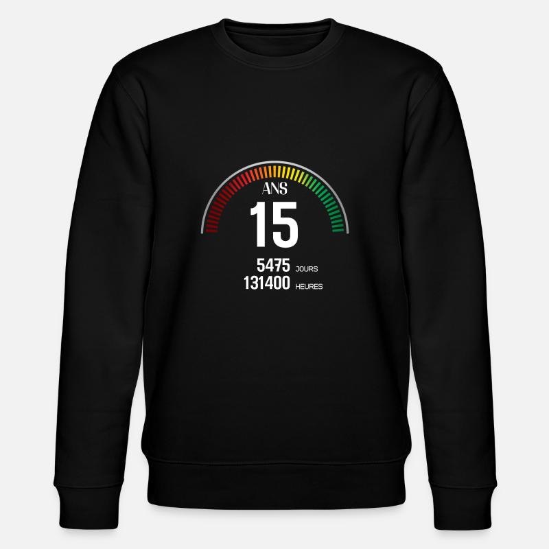 Anniversaire 15 ans Compteur - Sweat bio CHANGER Stanley/Stella Unisexe - noir