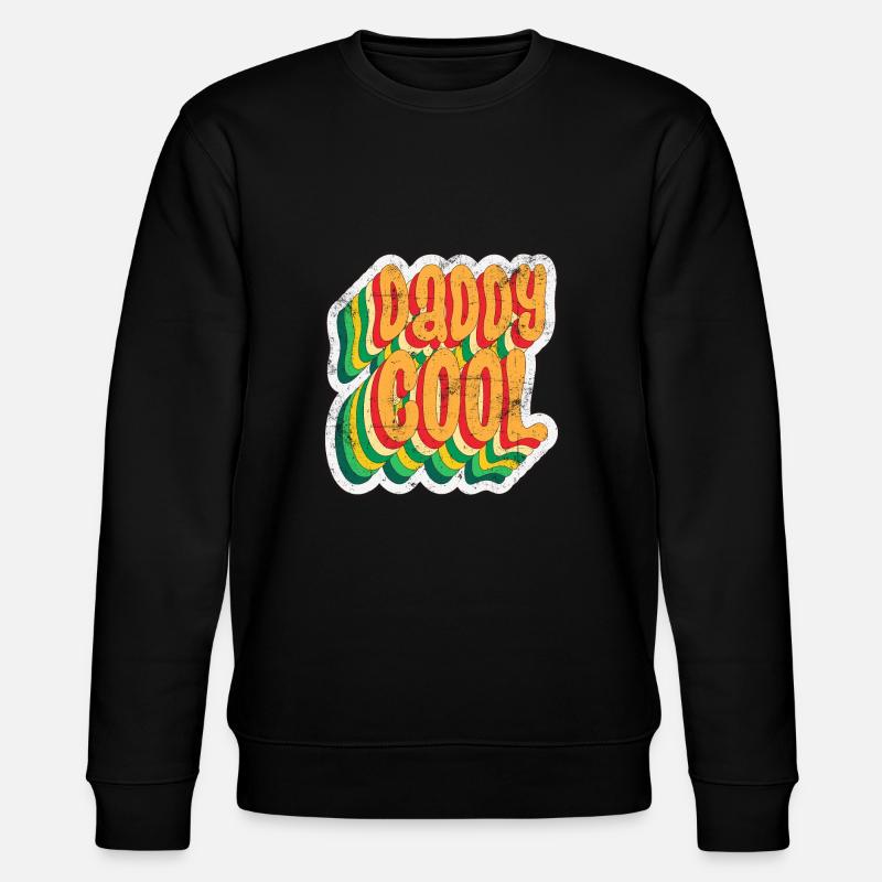 Daddy Cool - Stanley/Stella Unisex Bio-Sweatshirt CHANGER  - Schwarz