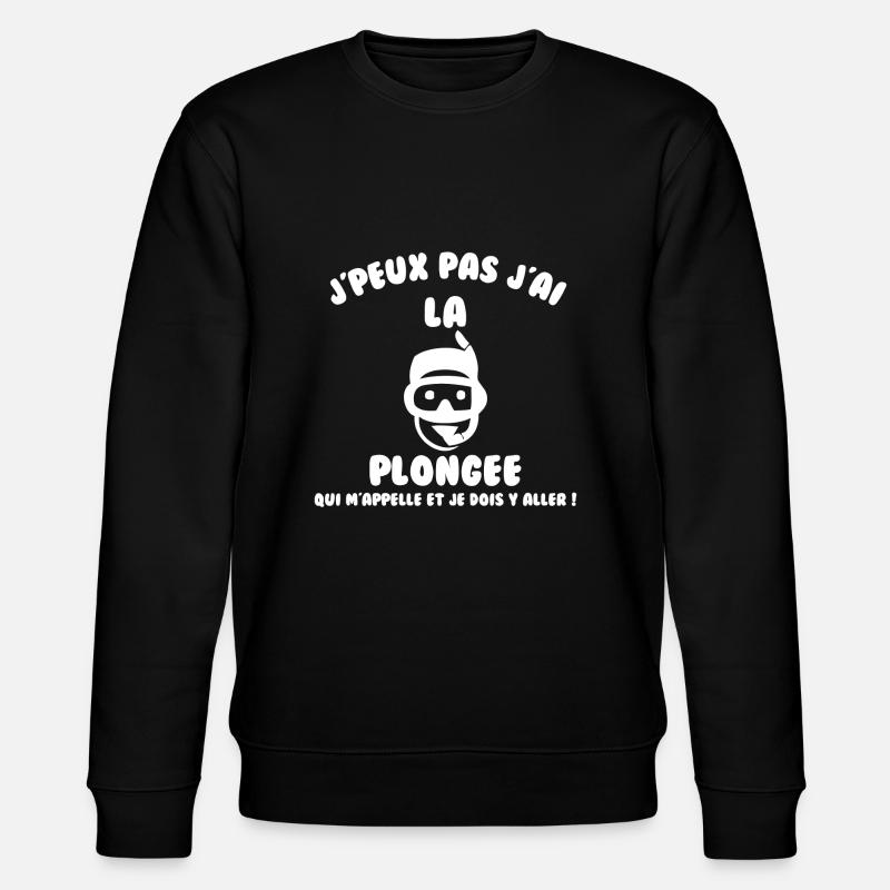 J’peux pas j’ai plongée - Sweat bio CHANGER Stanley/Stella Unisexe - noir