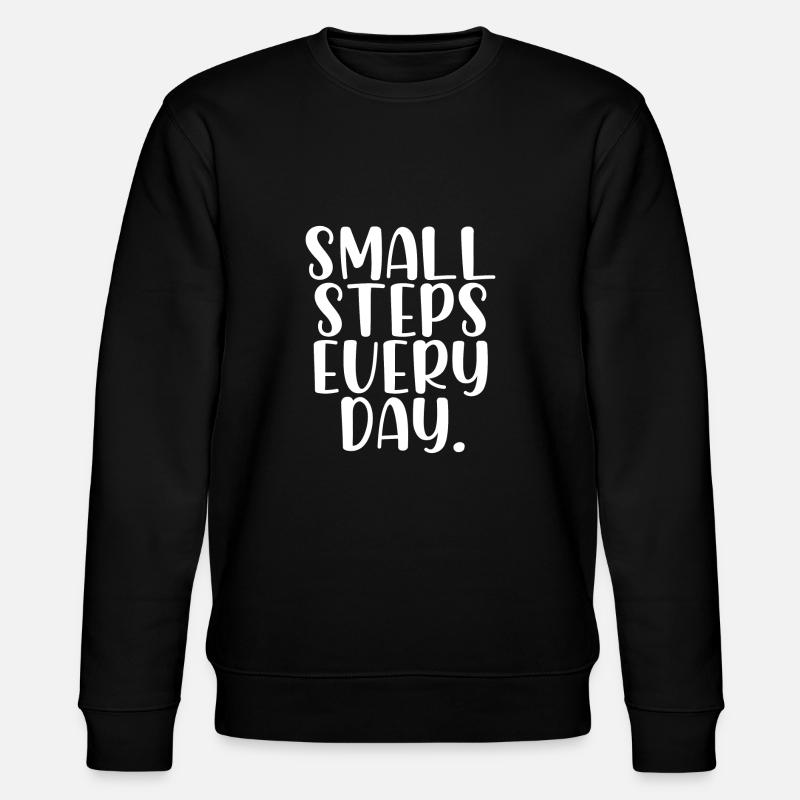 Small steps every day - Stanley/Stella CHANGER Unisex Organic Sweatshirt - black