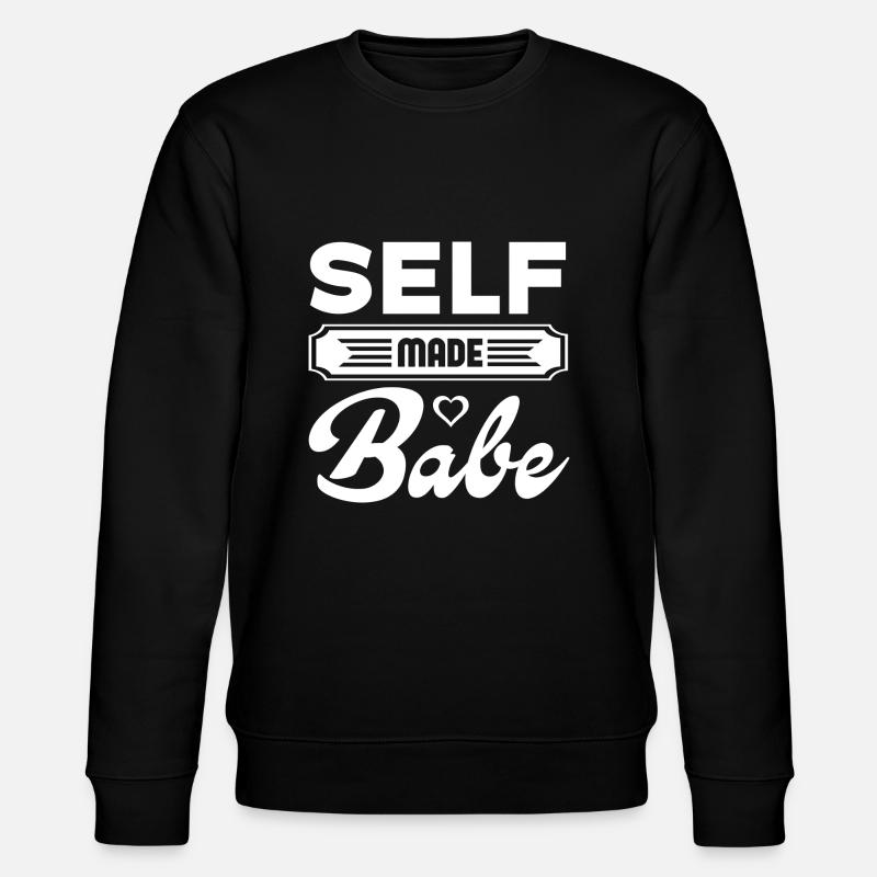 Self Made Babe - Sweat bio CHANGER Stanley/Stella Unisexe - noir