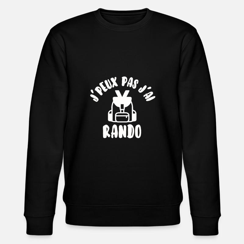 J’peux pas j’ai rando - Sweat bio CHANGER Stanley/Stella Unisexe - noir