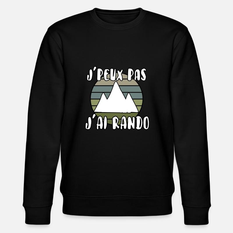 J’peux pas j’ai rando - Sweat bio CHANGER Stanley/Stella Unisexe - noir