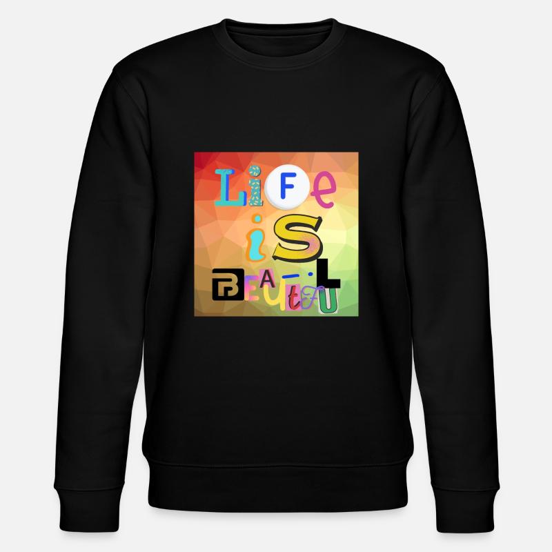 Das Leben ist schön - Stanley/Stella Unisex Bio-Sweatshirt CHANGER  - Schwarz