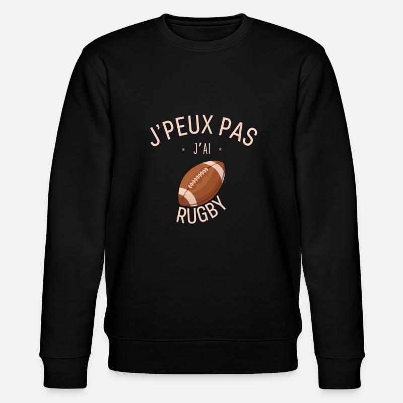 J'Peux Pas J'Ai Rugby - Sweat bio CHANGER Stanley/Stella Unisexe - noir