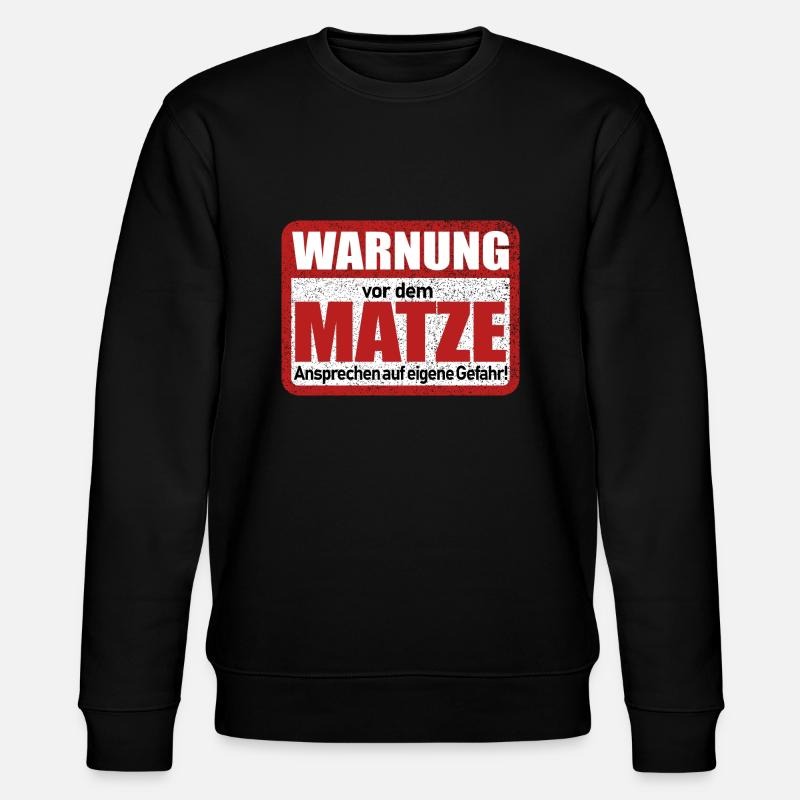 Matze Name Lustiges Warnschild - Stanley/Stella Unisex Bio-Sweatshirt CHANGER - Schwarz