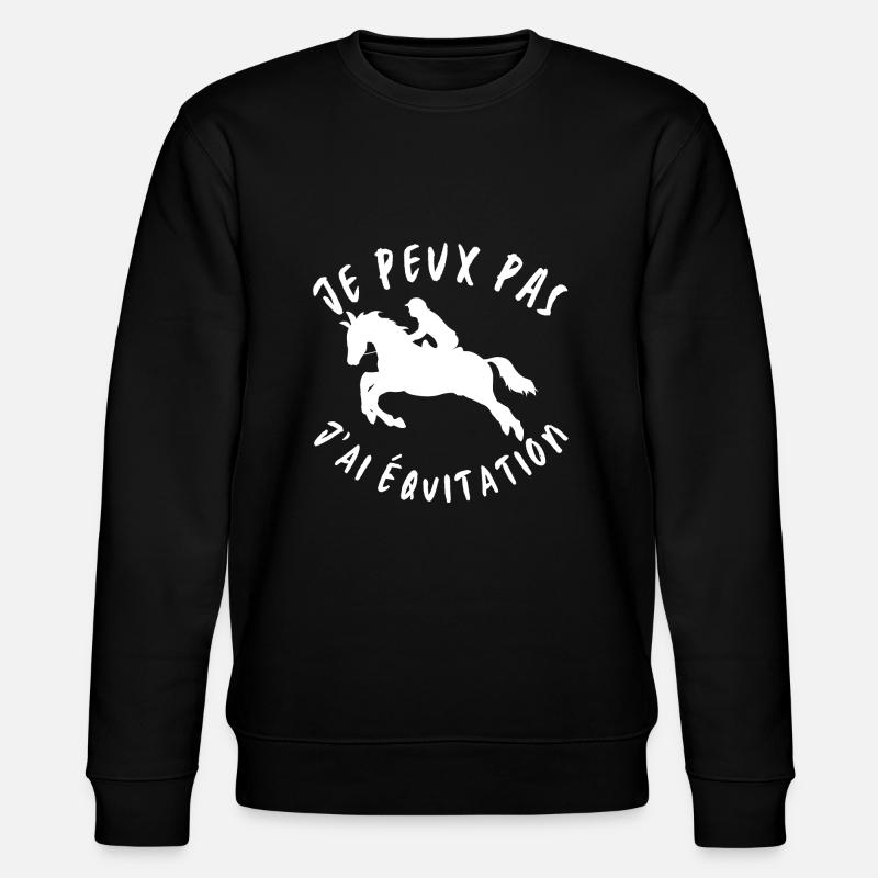 Je peux pas j'ai eqvitation - Sweat bio CHANGER Stanley/Stella Unisexe - noir