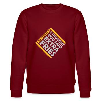 Exercise Extra Fries Quote - Stanley/Stella CHANGER Unisex Organic Sweatshirt - burgundy - Front - Nik (191cm) & Marisol (170cm)