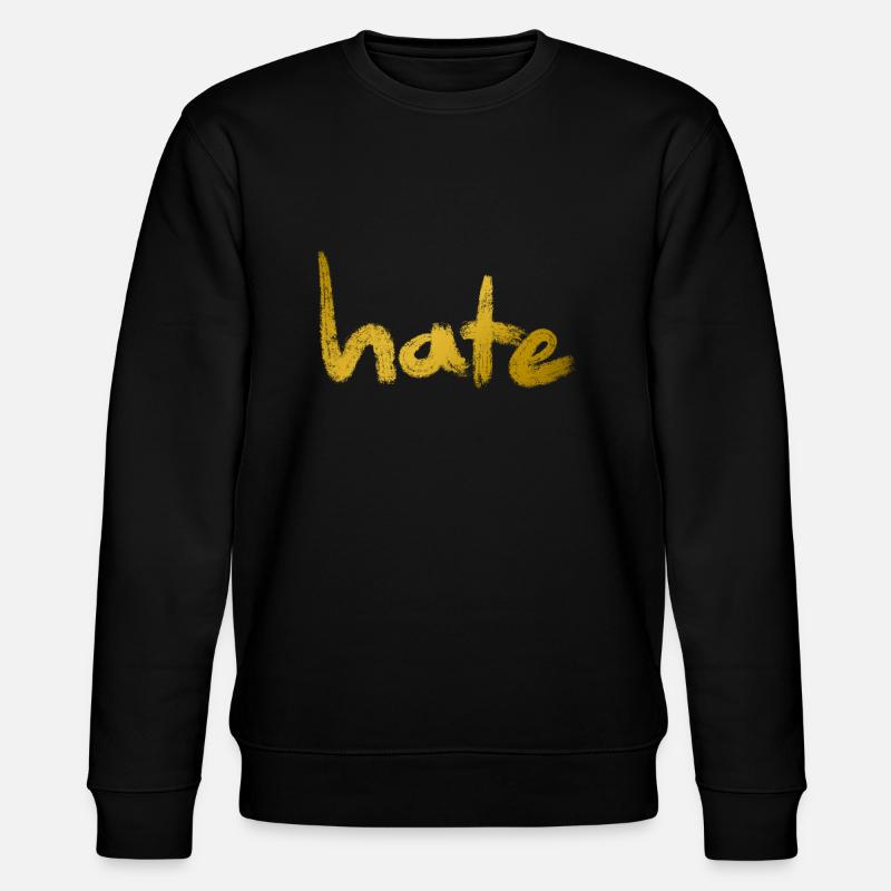 Texte de haine Or - Sweat bio CHANGER Stanley/Stella Unisexe - noir