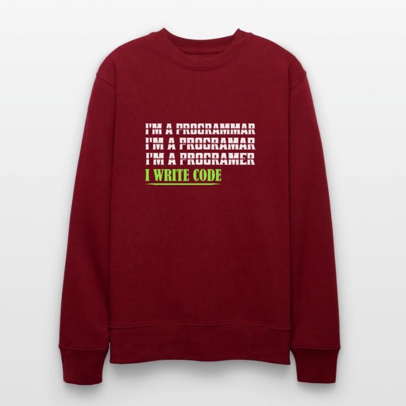 I'm A Programmar ........ I Write Code Coding Soft Stanley/Stella CHANGER Unisex Organic Sweatshirt