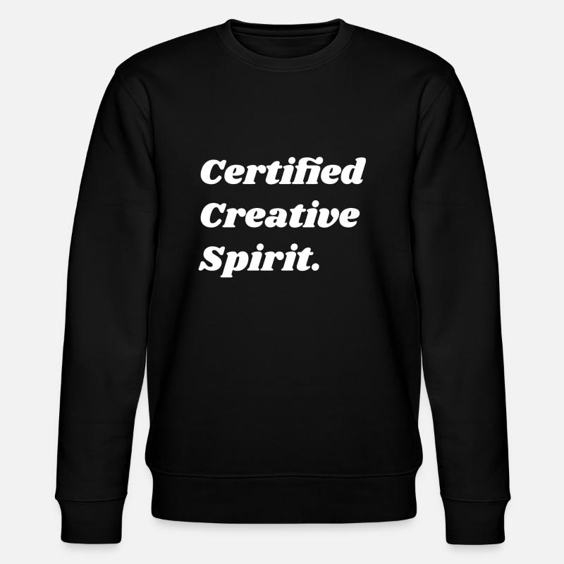Certified Creative Spirit - Certifié Créatif - Sweat bio CHANGER Stanley/Stella Unisexe - noir