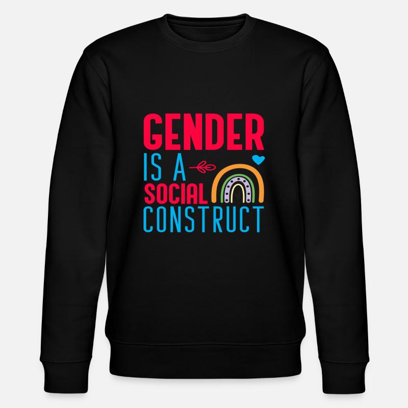 Gender is a Social Construct - Stanley/Stella CHANGER Unisex Organic Sweatshirt - black