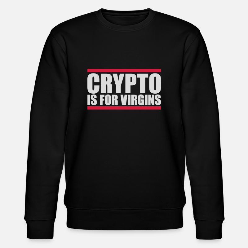 Crypto est pour les vierges - Sweat bio CHANGER Stanley/Stella Unisexe - noir
