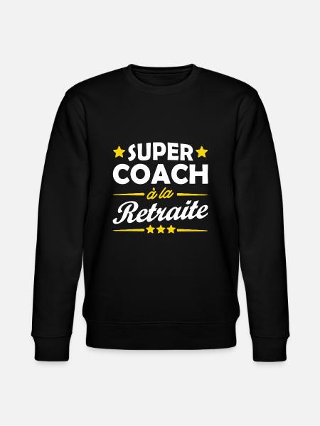 super coach à la retraite - Sweat bio CHANGER Stanley/Stella Unisexe - noir