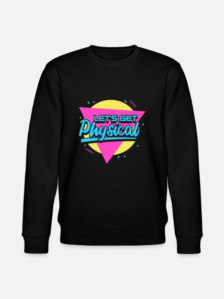 Lets Get Physical - Stanley/Stella CHANGER Unisex Organic Sweatshirt - black