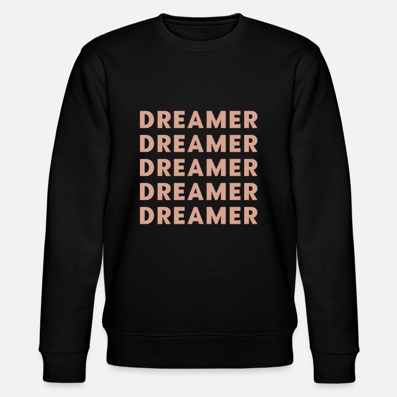 Dreamer, repeat Motivation text - Stanley/Stella CHANGER Unisex Organic Sweatshirt - black